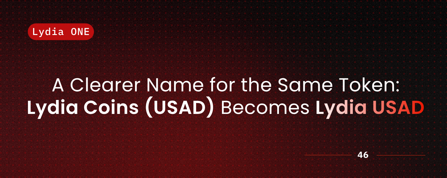 A Clearer Name for the Same Token: Lydia Coins (USAD) Becomes Lydia USAD